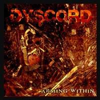 Dyscord : Arming Within